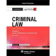 Criminal Law: Keyed to Courses Using Dressler's Cases and Materials on Crimal Law