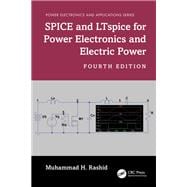 SPICE and LTspice for Power Electronics and Electric Power
