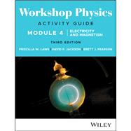 Workshop Physics Activity Guide Module 4Electricity and Magnetism