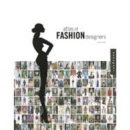 Atlas of Fashion Designers