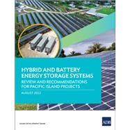 Hybrid and Battery Energy Storage Systems Review and Recommendations for Pacific Island Projects