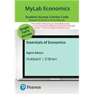 MyLab Economics with Pearson eText + Print Combo Access Code for Essentials of Economics