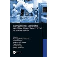 Digitalized and Harmonized Industrial Production Systems