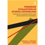 Program Evaluation in School Counseling,9781138346611