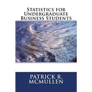 Statistics for Undergraduate Business Students