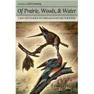 Of Prairie, Woods, and Water