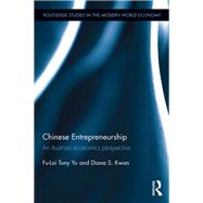 Chinese Entrepreneurship: An Austrian Economics Perspective