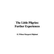 The Little Pilgrim: Further Experiences