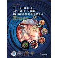 The Textbook of Nanoneuroscience and Nanoneurosurgery