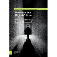 Museums in a Digital Culture