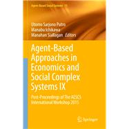 Agent-based Approaches in Economics and Social Complex Systems IX