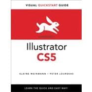 Illustrator CS5 for Windows and Macintosh Visual QuickStart Guide