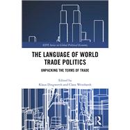 The Language of World Trade Politics