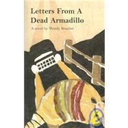 Letters from a Dead Armadillo