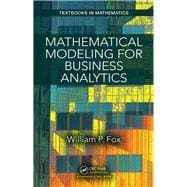 Mathematical Modeling for Business Analytics