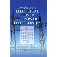 Introduction to Electrical Power and Power Electronics
