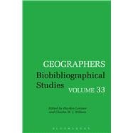 Geographers Biobibliographical Studies, Volume 33