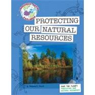 Protecting Our Natural Resources