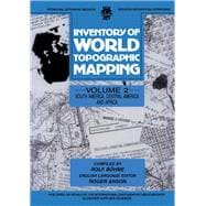 Inventory of World Topographic Mapping : South America, Central America and Africa