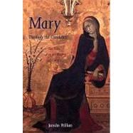 Mary Through the Centuries : Her Place in the History of Culture