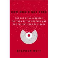 How Music Got Free