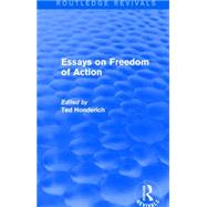 Essays on Freedom of Action (Routledge Revivals)