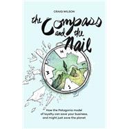 The Compass and the Nail,9781947856615