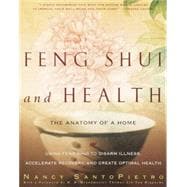 Feng Shui and Health The Anatomy of a Home