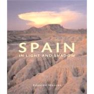 Spain in Light and Shadow
