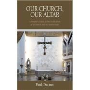 Our Church, Our Altar