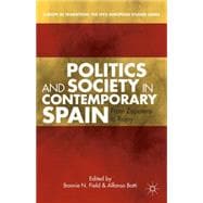 Politics and Society in Contemporary Spain From Zapatero to Rajoy