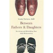 Between Fathers & Daughters