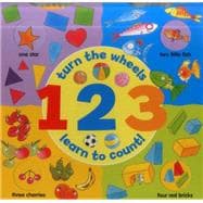 123 (A Wheel Book) Turn the wheels, learn to count!