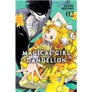 Magical Girl Dandelion, Vol. 2