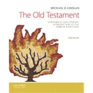 The Old Testament: A Historical and Literary Introduction to the Hebrew Scriptures, 3/E
