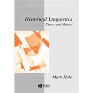 Historical Linguistics Theory and Method