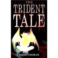 The Trident Tale