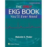 The Only EKG Book You'll Ever Need Print + eBook with Multimedia book cover, ISBN 9781975246617