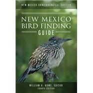 New Mexico Ornithological Society - New Mexico Bird Finding Guide