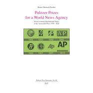 Pulitzer Prizes for a World News Agency