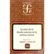 La crisis de la deuda externa en la América Latina, II