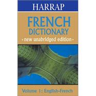 Harrap Unabridged English-French Dictionary, Volume 1