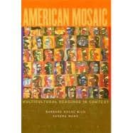 American Mosaic : Multicultural Readings in Context
