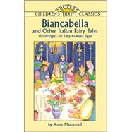 Biancabella and Other Italian Fairy Tales