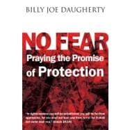 No Fear : Praying the Promises of Protection