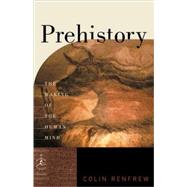 Prehistory The Making of the Human Mind