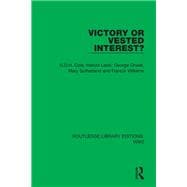 Victory or Vested Interest?