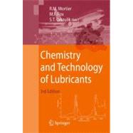 Chemistry and Technology of Lubricants