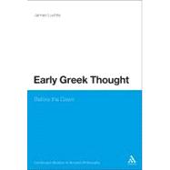 Early Greek Thought Before the Dawn