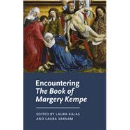 Encountering <i>The Book of Margery Kempe</i>
